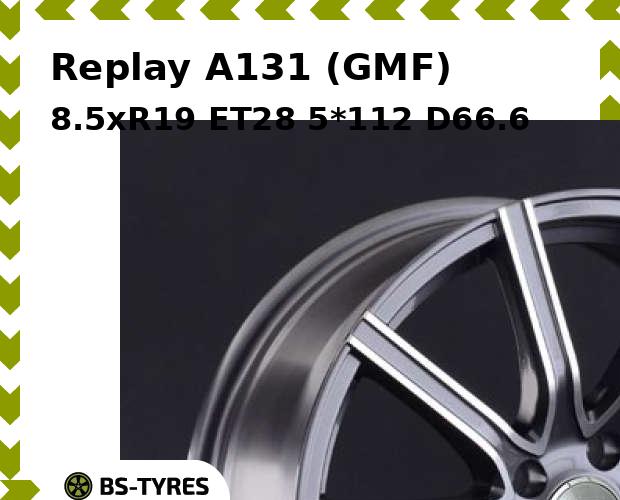 

Колесный диск Replay, A131 (GMF) 8.5xR19 ET28 5*112 D66.6