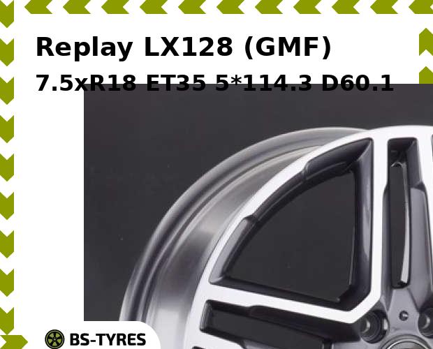 

Колесный диск Replay, LX128 (GMF) 7.5xR18 ET35 5*114.3 D60.1