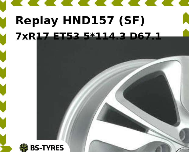 

Колесный диск Replay, HND157 (SF) 7xR17 ET53 5*114.3 D67.1