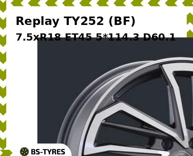 

Колесный диск Replay, TY252 (BF) 7.5xR18 ET45 5*114.3 D60.1