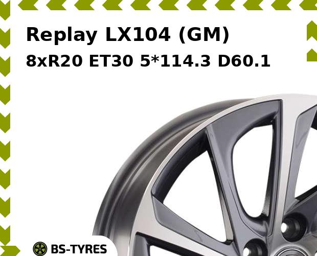 

Колесный диск Replay, LX104 (GM) 8xR20 ET30 5*114.3 D60.1