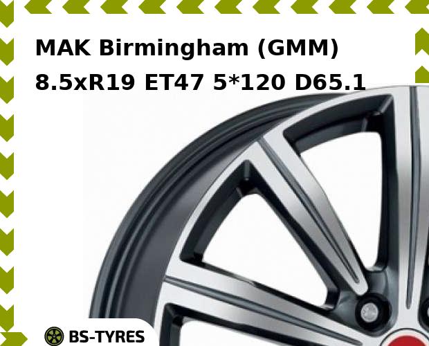 

Колесный диск MAK, Birmingham (GMM) 8.5xR19 ET47 5*120 D65.1