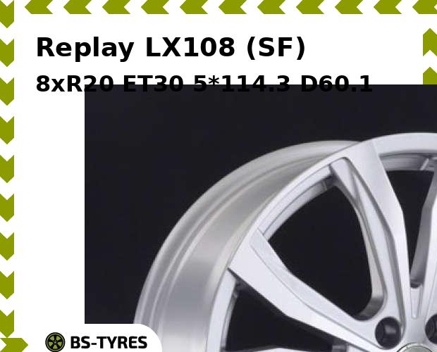 

Колесный диск Replay, LX108 (SF) 8xR20 ET30 5*114.3 D60.1