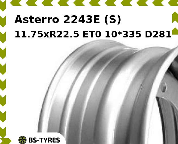 

Колесный диск Asterro, 2243E (S) 11.75xR22.5 ET0 10*335 D281