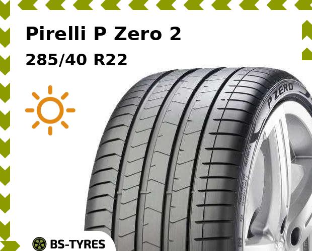 

Летние шины Pirelli, P Zero 2 285/40 R22 106Y