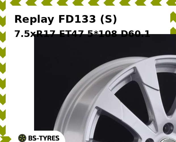 

Колесный диск Replay, FD133 (S) 7.5xR17 ET47 5*108 D60.1
