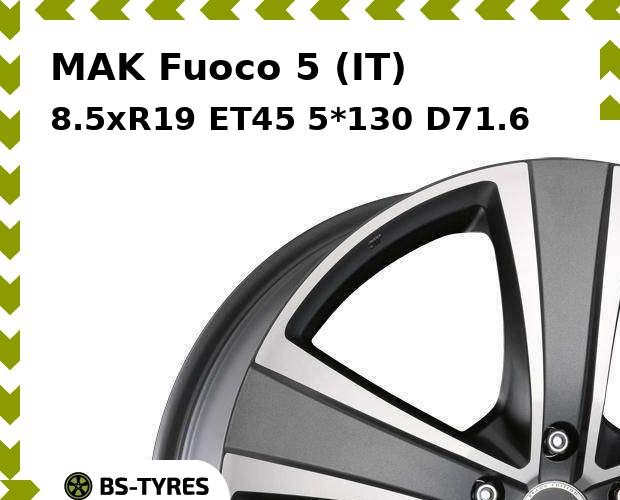 

Колесный диск MAK, Fuoco 5 (IT) 8.5xR19 ET45 5*130 D71.6