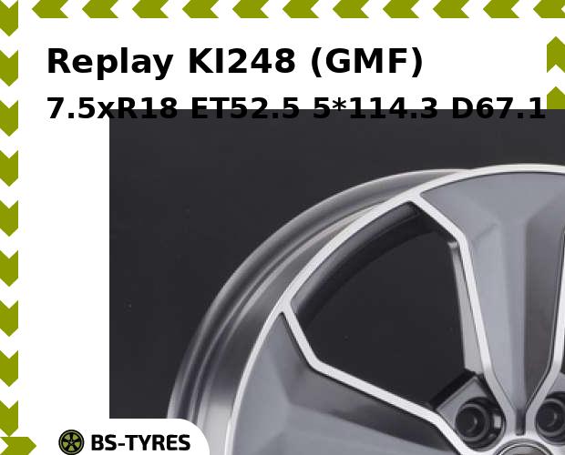 

Колесный диск Replay, KI248 (GMF) 7.5xR18 ET52.5 5*114.3 D67.1