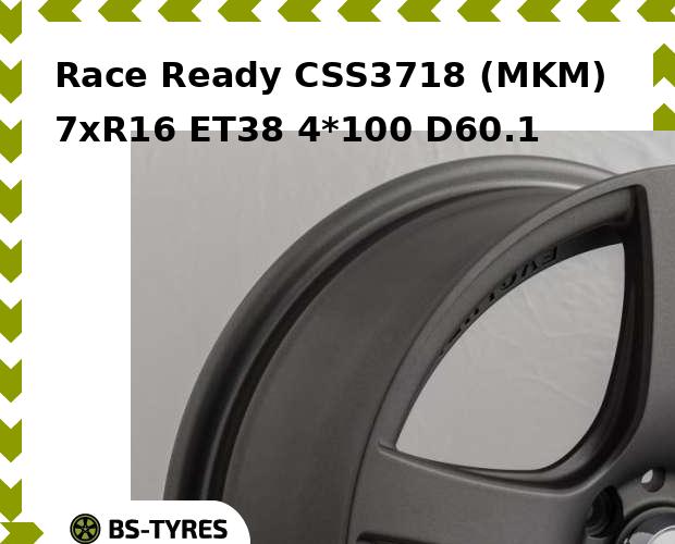 

Колесный диск Race Ready, CSS3718 (MKM) 7xR16 ET38 4*100 D60.1