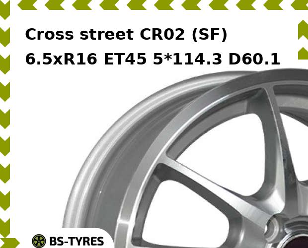 

Колесный диск Cross street, CR02 (SF) 6.5xR16 ET45 5*114.3 D60.1