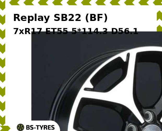 

Колесный диск Replay, SB22 (BF) 7xR17 ET55 5*114.3 D56.1