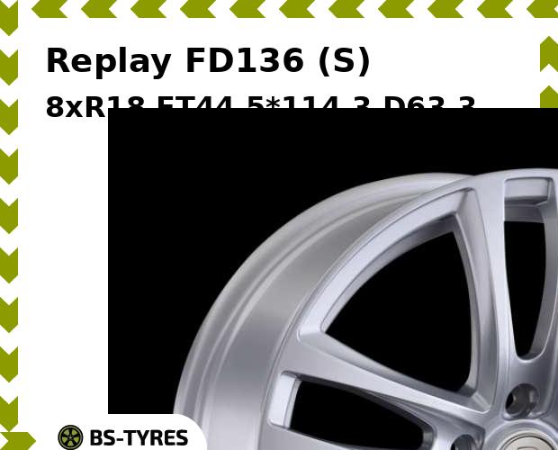 

Колесный диск Replay, FD136 (S) 8xR18 ET44 5*114.3 D63.3