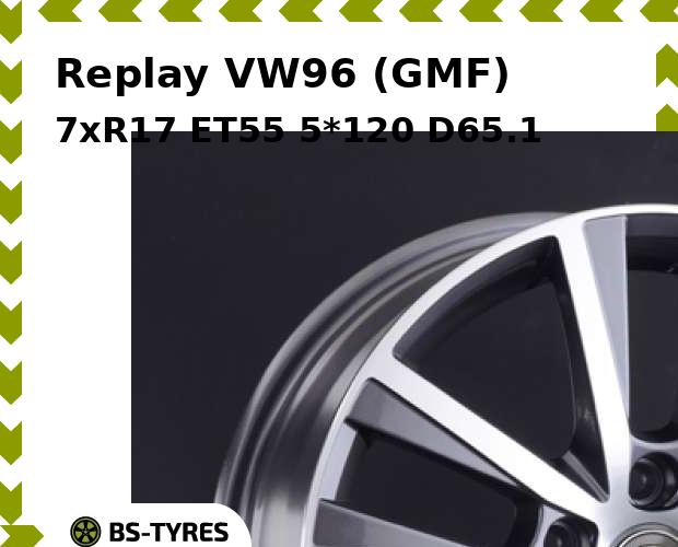 

Колесный диск Replay, VW96 (GMF) 7xR17 ET55 5*120 D65.1