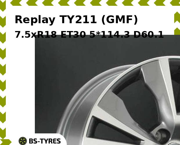 

Колесный диск Replay, TY211 (GMF) 7.5xR18 ET30 5*114.3 D60.1