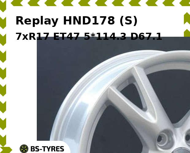 

Колесный диск Replay, HND178 (S) 7xR17 ET47 5*114.3 D67.1