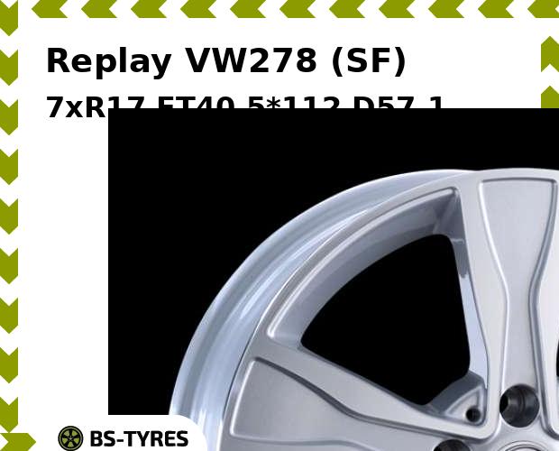 

Колесный диск Replay, VW278 (SF) 7xR17 ET40 5*112 D57.1