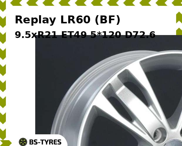 

Колесный диск Replay, LR60 (BF) 9.5xR21 ET49 5*120 D72.6
