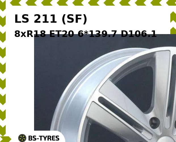 

Колесный диск LS, 211 (SF) 8xR18 ET20 6*139.7 D106.1