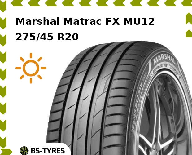 

Летние шины Marshal, Matrac FX MU12 275/45 R20 110Y