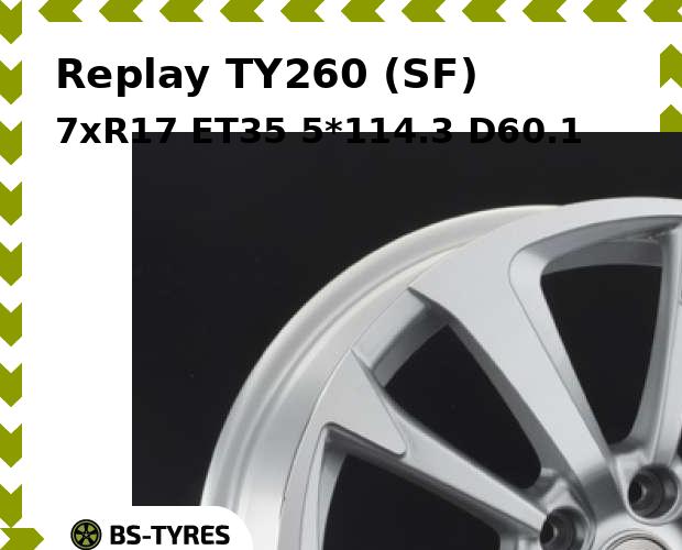 

Колесный диск Replay, TY260 (SF) 7xR17 ET35 5*114.3 D60.1