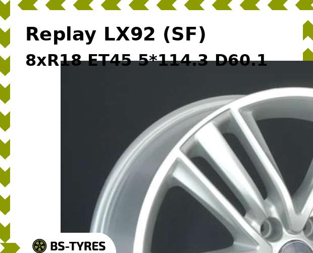 

Колесный диск Replay, LX92 (SF) 8xR18 ET45 5*114.3 D60.1