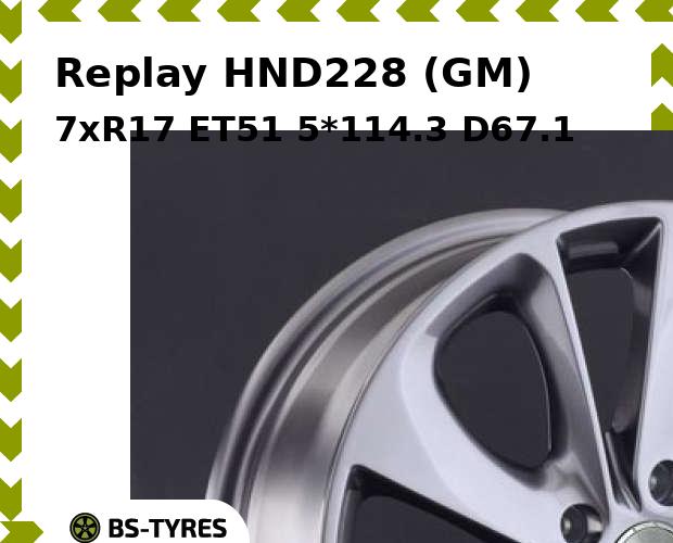 

Колесный диск Replay, HND228 (GM) 7xR17 ET51 5*114.3 D67.1