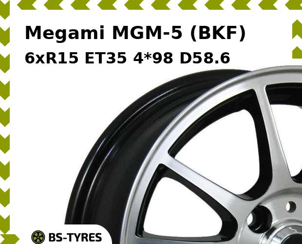 

Колесный диск Megami, MGM-5 (BKF) 6xR15 ET35 4*98 D58.6