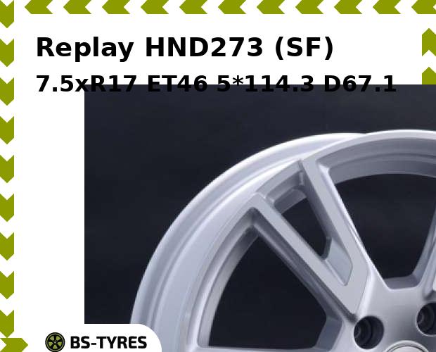 

Колесный диск Replay, HND273 (SF) 7.5xR17 ET46 5*114.3 D67.1