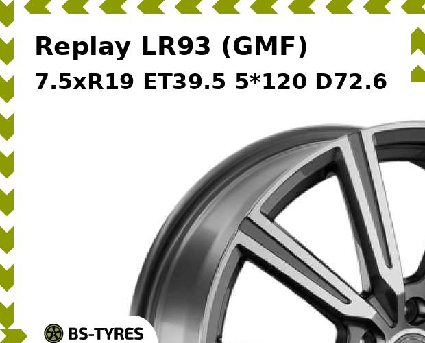 

Колесный диск Replay, LR93 (GMF) 7.5xR19 ET39.5 5*120 D72.6
