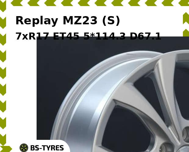 

Колесный диск Replay, MZ23 (S) 7xR17 ET45 5*114.3 D67.1