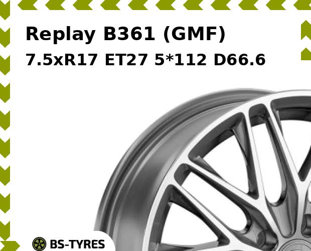 

Колесный диск Replay, B361 (GMF) 7.5xR17 ET27 5*112 D66.6