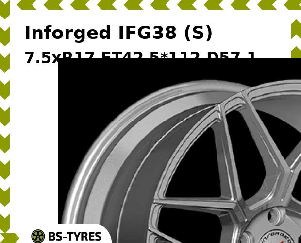 

Колесный диск Inforged, IFG38 (S) 7.5xR17 ET42 5*112 D57.1