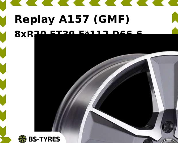 

Колесный диск Replay, A157 (GMF) 8xR20 ET39 5*112 D66.6