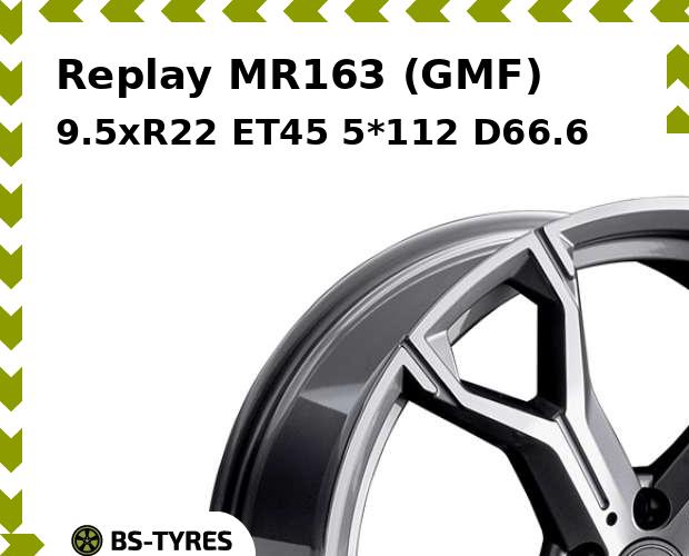 

Колесный диск Replay, MR163 (GMF) 9.5xR22 ET45 5*112 D66.6
