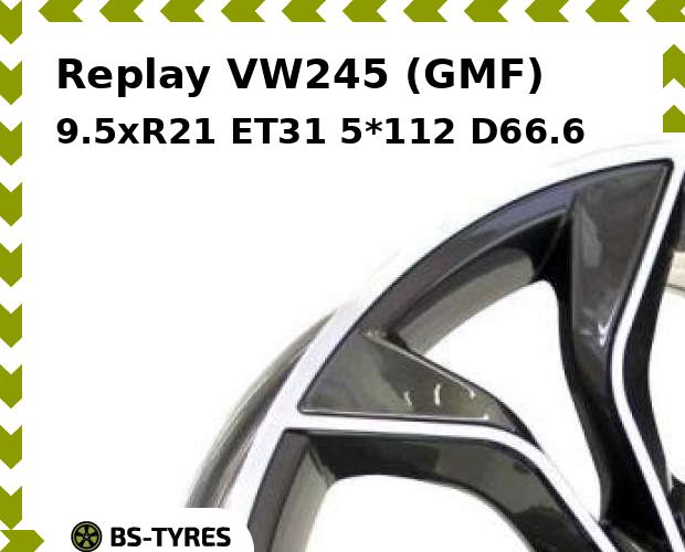 

Колесный диск Replay, VW245 (GMF) 9.5xR21 ET31 5*112 D66.6