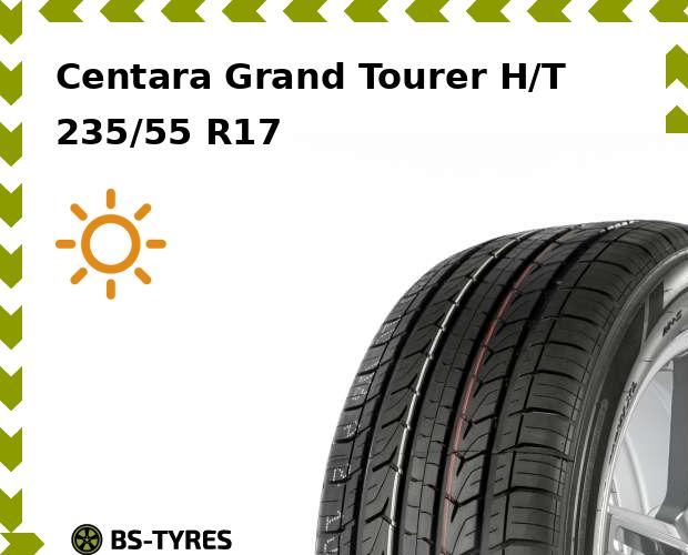 

Летние шины Centara, Grand Tourer H/T 235/55 R17 99V