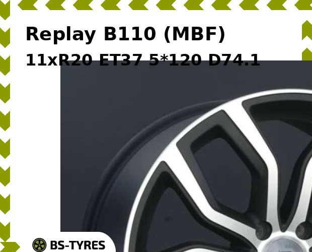 

Колесный диск Replay, B110 (MBF) 11xR20 ET37 5*120 D74.1