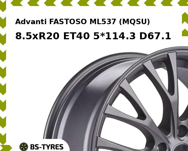 

Колесный диск Advanti, FASTOSO ML537 (MQSU) 8.5xR20 ET40 5*114.3 D67.1