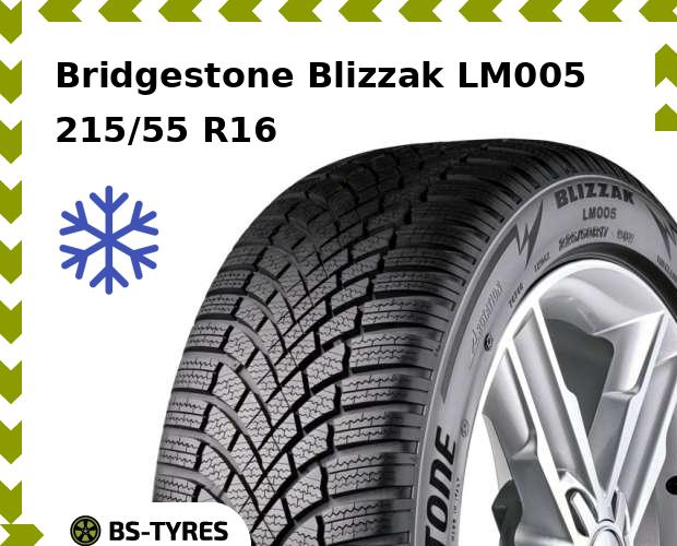 

Зимние шины Bridgestone, Blizzak LM005 215/55 R16 97V