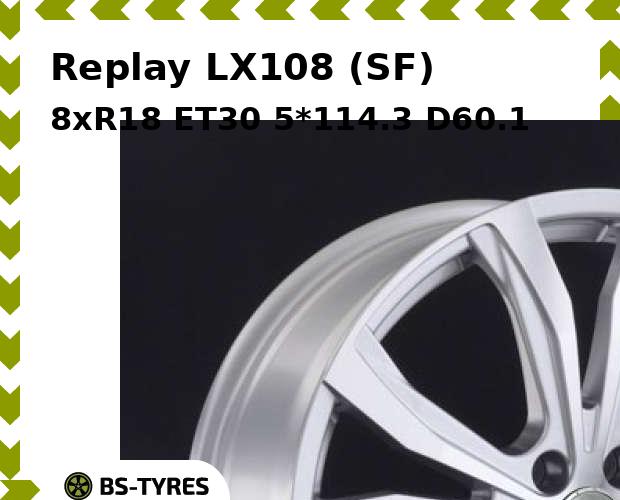 

Колесный диск Replay, LX108 (SF) 8xR18 ET30 5*114.3 D60.1