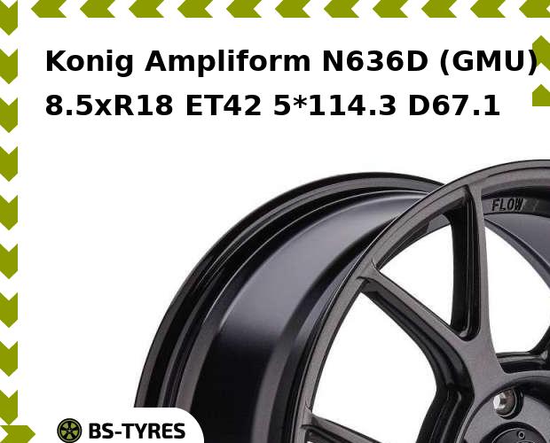 

Колесный диск Konig, Ampliform N636D (GMU) 8.5xR18 ET42 5*114.3 D67.1