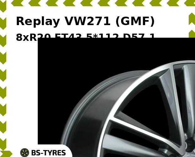

Колесный диск Replay, VW271 (GMF) 8xR20 ET43 5*112 D57.1