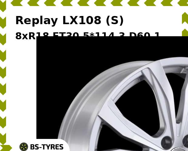 

Колесный диск Replay, LX108 (S) 8xR18 ET30 5*114.3 D60.1