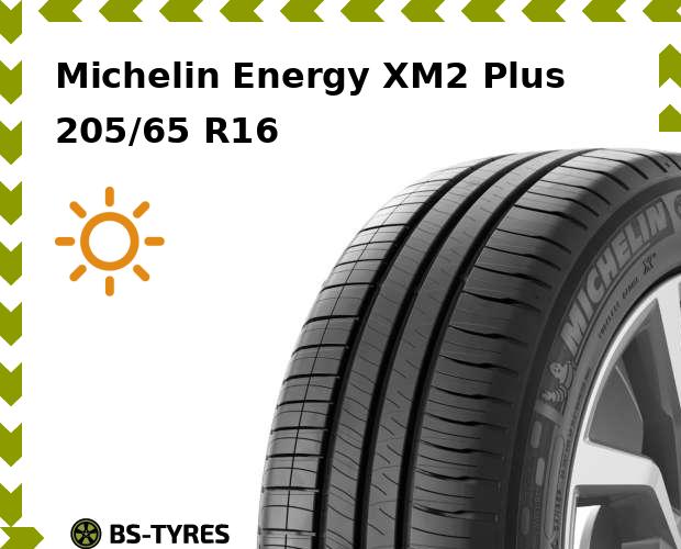 

Летние шины Michelin, Energy XM2 Plus 205/65 R16 95H
