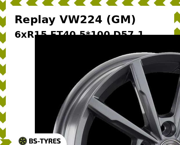 

Колесный диск Replay, VW224 (GM) 6xR15 ET40 5*100 D57.1