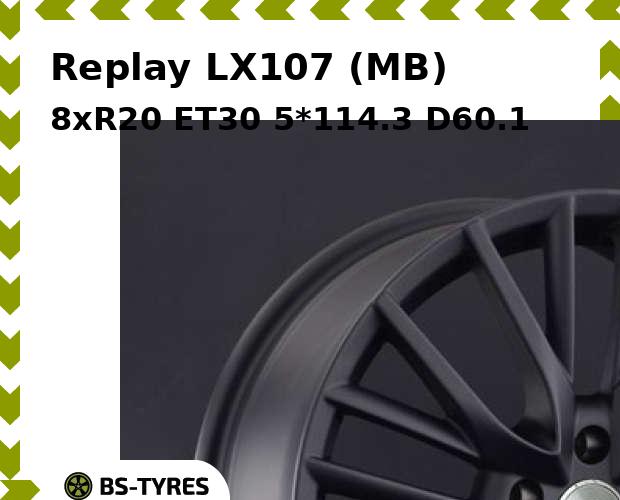 

Колесный диск Replay, LX107 (MB) 8xR20 ET30 5*114.3 D60.1