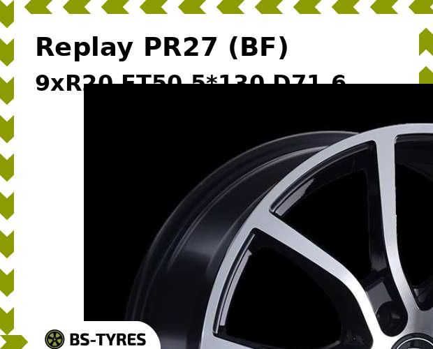 

Колесный диск Replay, PR27 (BF) 9xR20 ET50 5*130 D71.6