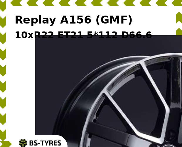 

Колесный диск Replay, A156 (GMF) 10xR22 ET21 5*112 D66.6
