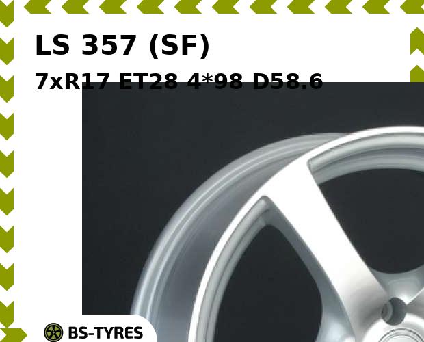 

Колесный диск LS, 357 (SF) 7xR17 ET28 4*98 D58.6