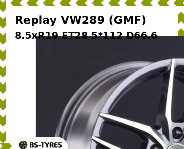 

Колесный диск Replay, VW289 (GMF) 8.5xR19 ET28 5*112 D66.6